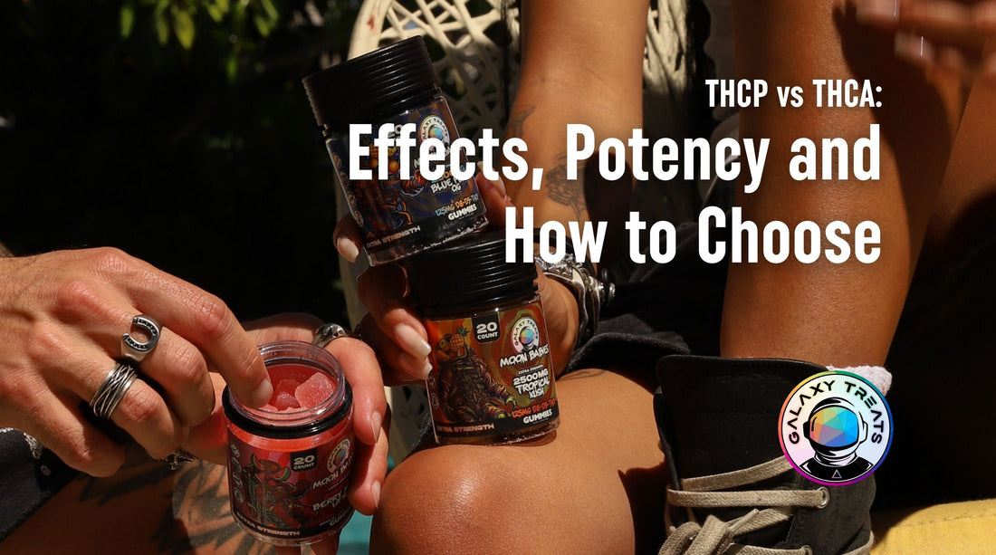 THCP vs THCA: Effects, Potency and How to Choose